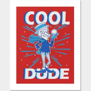 Cool Dude - Snow Miser Posters and Art